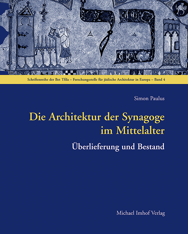 Die Architektur der Synagoge im Mittelalter