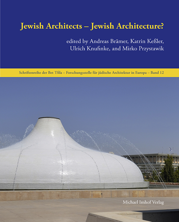 Jewish Architects – Jewish Architecture?